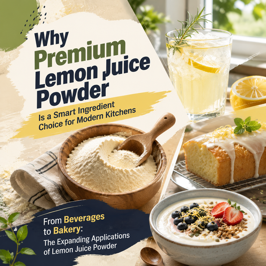 Why Premium Lemon Juice Powder Is a Smart Ingredient Choice for Modern Kitchens