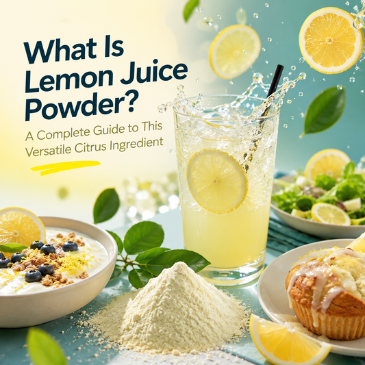 What Is Lemon Juice Powder? A Complete Guide to This Versatile Citrus Ingredient