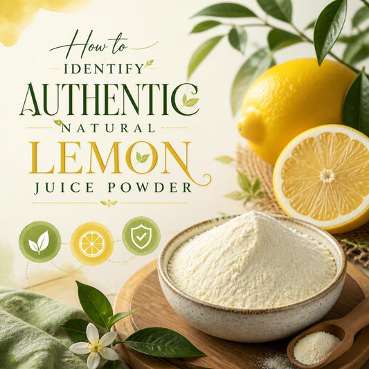 How to Identify Authentic Natural Lemon Juice Powder