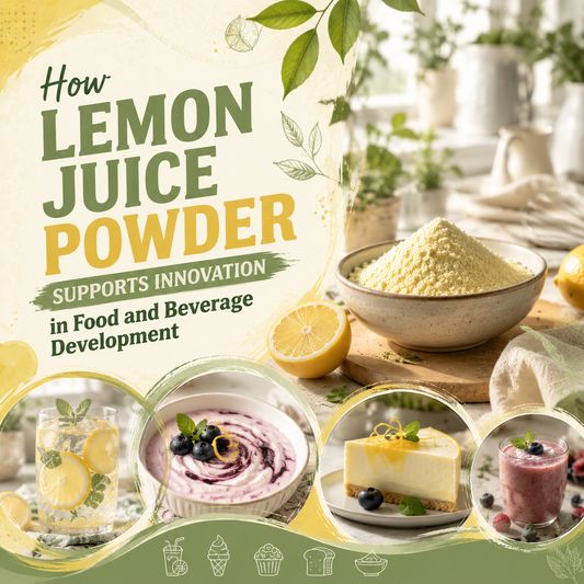 How Lemon Juice Powder Supports Innovation in Food and Beverage Development