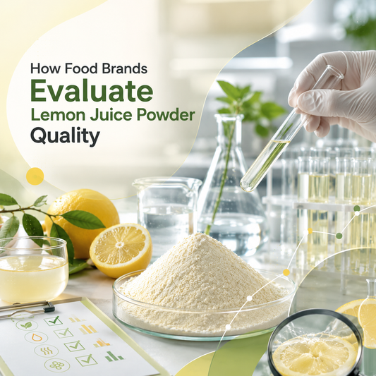How Food Brands Evaluate Lemon Juice Powder Quality