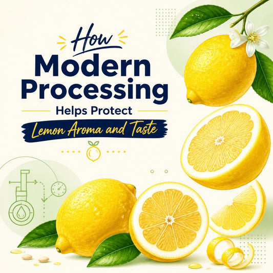 How Modern Processing Helps Protect Lemon Aroma and Taste