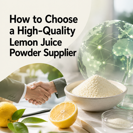 How to Choose a High-Quality Lemon Juice Powder Supplier